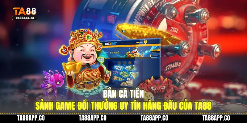 Bắn Cá Tiên