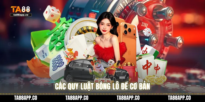 Các quy luật bóng lô đề cơ bản