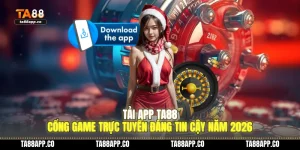 tai app ta88 cong game truc tuyen dang tin cay nam 2026 01 1