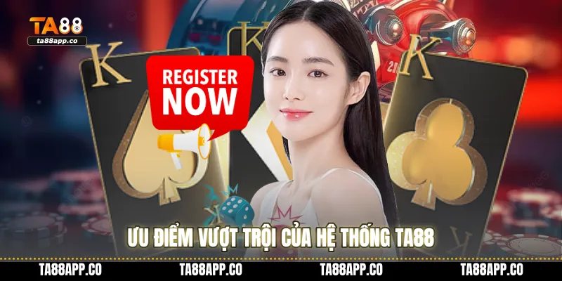 Ưu điểm vượt trội của hệ thống TA88